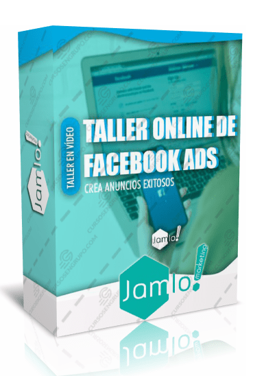 Taller Online Facebook ADS - Jamlo Academy